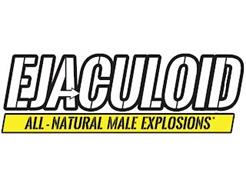 EJACULOID ALL-NATURAL MALE EXPLOSIONS*