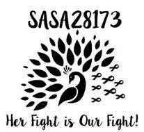 SASA28173 HER FIGHT IS OUR FIGHT!