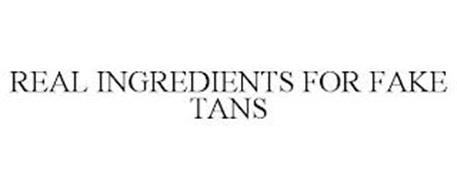 REAL INGREDIENTS FOR FAKE TANS
