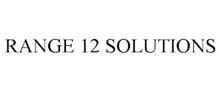 RANGE 12 SOLUTIONS