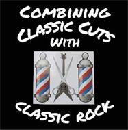 COMBINING CLASSIC CUTS WITH CLASSIC ROCK