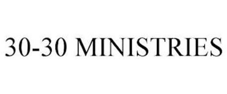 30-30 MINISTRIES