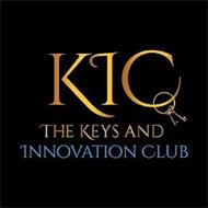 KIC THE KEYS AND INNOVATION CLUB