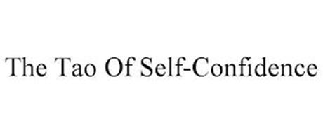 THE TAO OF SELF-CONFIDENCE
