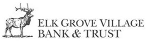ELK GROVE VILLAGE BANK & TRUST