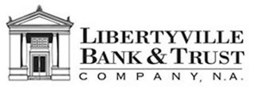 LIBERTYVILLE BANK & TRUST COMPANY, N.A.