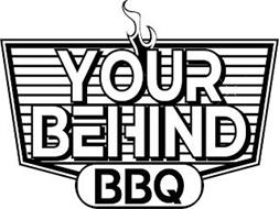 YOUR BEHIND BBQ