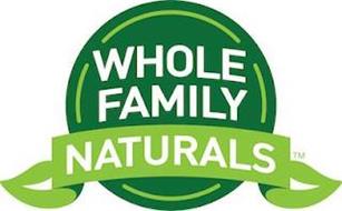 WHOLE FAMILY NATURALS