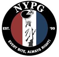 NYPG EST. '99 EVERY BITE, ALWAYS RIGHT!