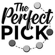 THE PERFECT PICK