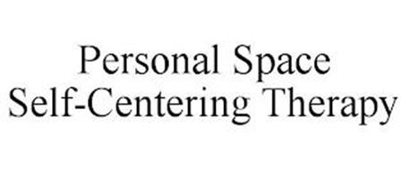 PERSONAL SPACE SELF-CENTERING THERAPY