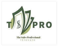 T $ PRO THE SALES PROFESSIONAL IELEVATE