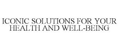 ICONIC SOLUTIONS FOR YOUR HEALTH AND WELL-BEING