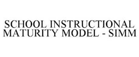 SCHOOL INSTRUCTIONAL MATURITY MODEL - SIMM