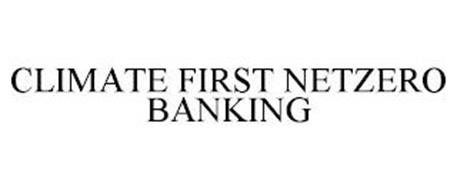 CLIMATE FIRST NETZERO BANKING
