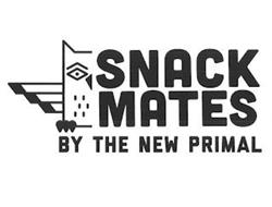 SNACK MATES BY THE NEW PRIMAL