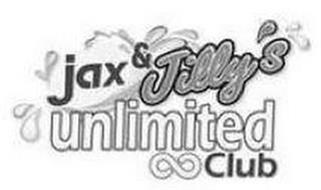 JAX & JILLY'S UNLIMITED CLUB