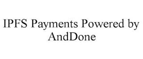 IPFS PAYMENTS POWERED BY ANDDONE