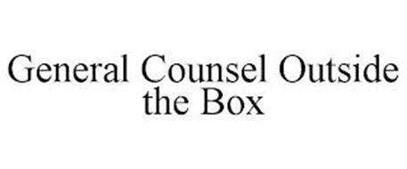 GENERAL COUNSEL OUTSIDE THE BOX