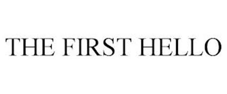 THE FIRST HELLO