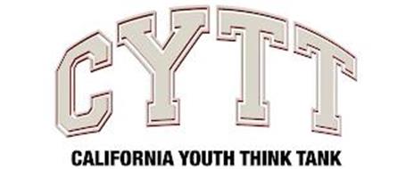 CYTT CALIFORNIA YOUTH THINK TANK