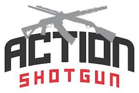 ACTION SHOTGUN