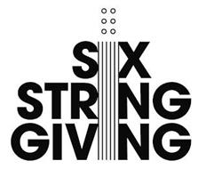 SIX STRING GIVING