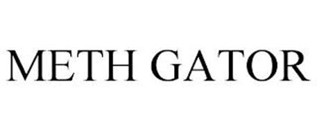 METH GATOR