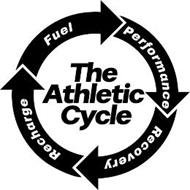 THE ATHLETIC CYCLE FUEL PERFORMANCE RECOVERY RECHARGE