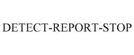 DETECT-REPORT-STOP