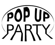 POP UP PARTY