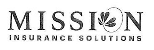 MISSION INSURANCE SOLUTIONS