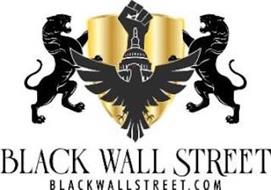 BLACK WALL STREET BLACKWALLSTREET.COM