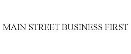 MAIN STREET BUSINESS FIRST