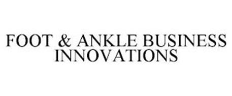 FOOT & ANKLE BUSINESS INNOVATIONS