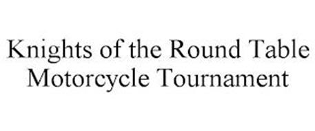 KNIGHTS OF THE ROUND TABLE MOTORCYCLE TOURNAMENT