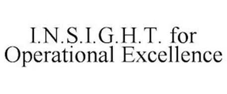 I.N.S.I.G.H.T. FOR OPERATIONAL EXCELLENCE