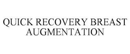 QUICK RECOVERY BREAST AUGMENTATION