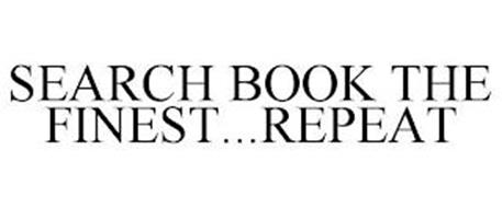 SEARCH BOOK THE FINEST...REPEAT