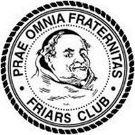 PRAE OMNIA FRATERNITAS FRIARS CLUB