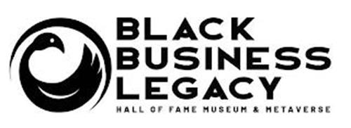 BLACK BUSINESS LEGACY HALL OF FAME MUSEUM & METAVERSE