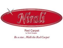 NIRALI RED CARPET BY NIRALI DESIGNS. BE A STAR... WALK THE RED CARPET