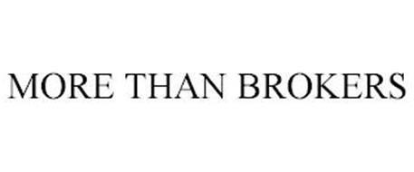MORE THAN BROKERS