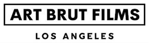 ART BRUT FILMS LOS ANGELES