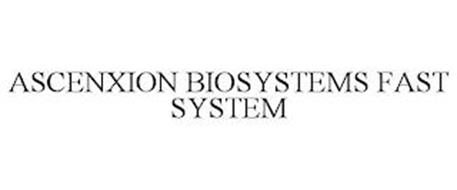 ASCENXION BIOSYSTEMS FAST SYSTEM