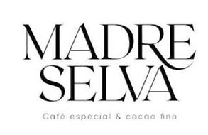 MADRE SELVA CAFÉ ESPECIAL & CACAO FINO