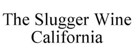 THE SLUGGER WINE CALIFORNIA