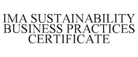 IMA SUSTAINABILITY BUSINESS PRACTICES CERTIFICATE