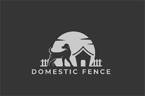 DOMESTIC FENCE