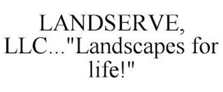 LANDSERVE, LLC...